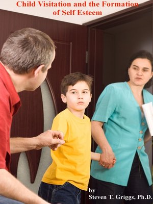 cover image of Child Visitation and the Formation of Self-Esteem